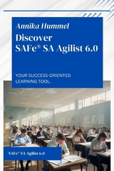 Discover SAFe&reg; SA Agilist 6.0 - Annika Hummel