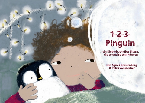 1-2-3-Pinguin -  Agnes Gerstenberg,  Petra We&szlig;becher