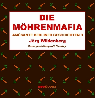 Die Möhrenmafia