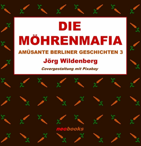 Die M&ouml;hrenmafia - J&ouml;rg Wildenberg
