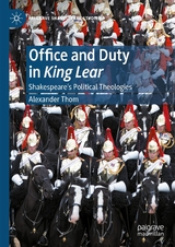 Office and Duty in King Lear -  Alexander Thom