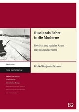 Russlands Fahrt in die Moderne -  Frithjof Benjamin Schenk