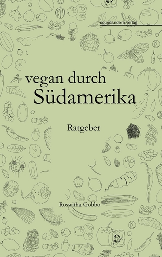 vegan durch Südamerika