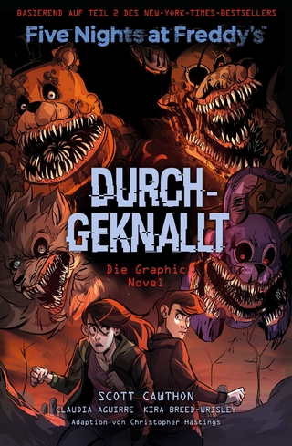 Five Nights at Freddy's: Durchgeknallt - Die Graphic Novel