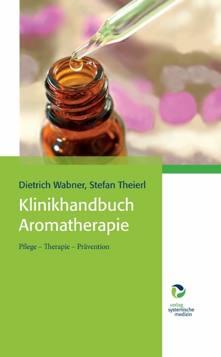Klinikhandbuch Aromatherapie