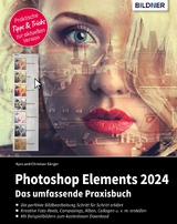 Photoshop Elements 2024 - Kyra S&auml;nger, Christian S&auml;nger