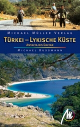 T&uuml;rkei - Lykische K&uuml;ste - Michael Bussmann, Gabriele Tr&ouml;ger