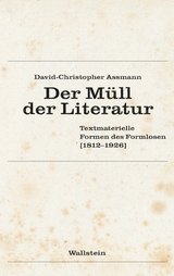 Der M&uuml;ll der Literatur -  David-Christopher Assmann
