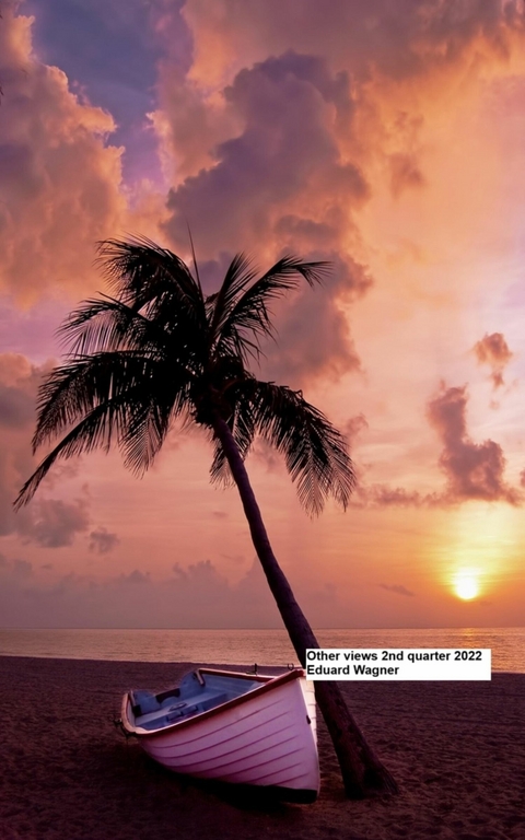 Other views 2nd quarter 2022 - Eduard Wagner