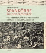 Spank&ouml;rbe aus dem Erzgebirge - Andreas Martin
