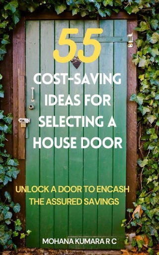 55 Cost Saving Ideas for Selecting a House Door