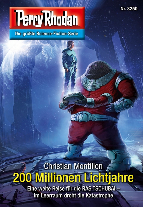Perry Rhodan 3250: 200 Millionen Lichtjahre - Christian Montillon