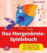 Das Morgenkreis-Spielebuch - Ingrid Gnettner