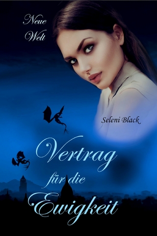 Vertrag für die Ewigkeit: Neue Welt