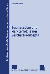 Businessplan und Markterfolg eines Geschäftskonzepts - Philipp Willer