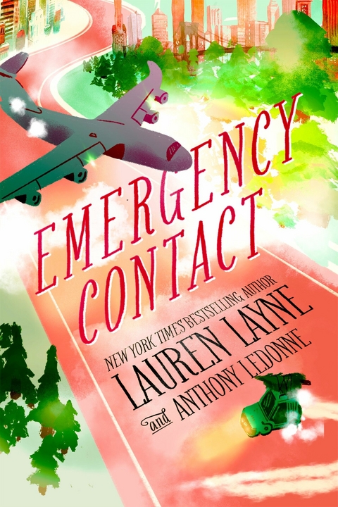 Emergency Contact -  Lauren Layne,  Anthony LeDonne