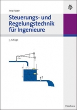 Steuerungs- und Regelungstechnik f&uuml;r Ingenieure - Fritz Tr&ouml;ster
