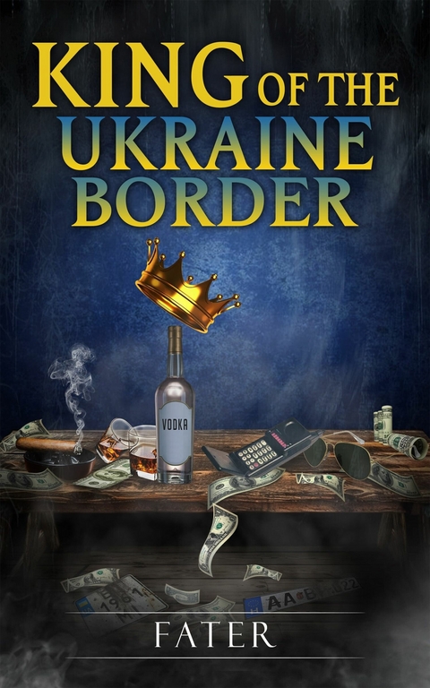 King of the Ukraine border -  Fater