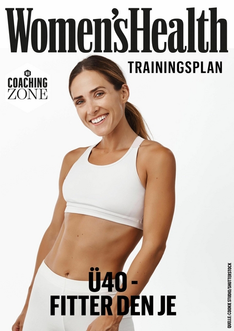 WOMEN'S HEALTH Trainingsplan: &Uuml;40 - Fitter denn je