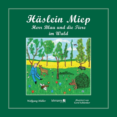 H&auml;slein Miep - Wolfgang M&uuml;ller