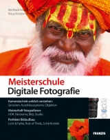 Meisterschule Digitale Fotografie - Klaus Kindermann, Reinhard Wagner