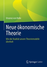 Neue &ouml;konomische Theorie - Vinzenz von Holle