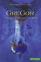 Gregor und der Schl&uuml;ssel zur Macht - Suzanne Collins
