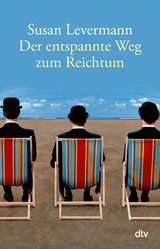 Der entspannte Weg zum Reichtum - Susan Levermann