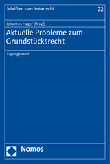 Aktuelle Probleme zum Grundst&uuml;cksrecht - 
