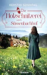 Die Holzschnitzerei vom S&uuml;&szlig;enbachhof - Kerstin Sonntag