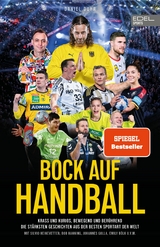 BOCK AUF HANDBALL. Krass und kurios, bewegend und ber&uuml;hrend - Daniel Duhr