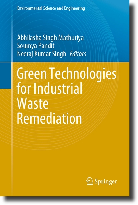 Green Technologies for Industrial Waste Remediation - 