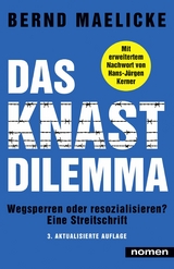 DAS KNAST-DILEMMA - Bernd Maelicke
