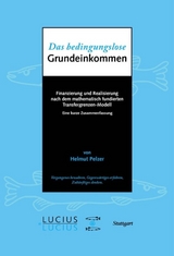 Das bedingungslose Grundeinkommen - Helmut Pelzer