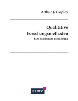 Qualitative Forschungsmethoden - Arthur J Cropley