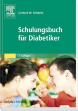 Schulungsbuch f&uuml;r Diabetiker - Gerhard-W Schmeisl