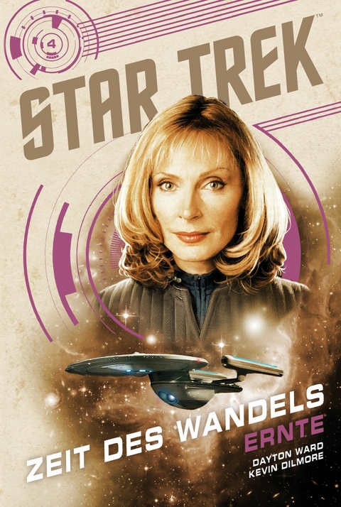 Star Trek &ndash; Zeit des Wandels 4: Ernte - Dayton Ward, Kevin Dilmore