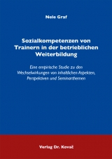 Sozialkompetenzen von Trainern in der betrieblichen Weiterbildung - Nele Graf