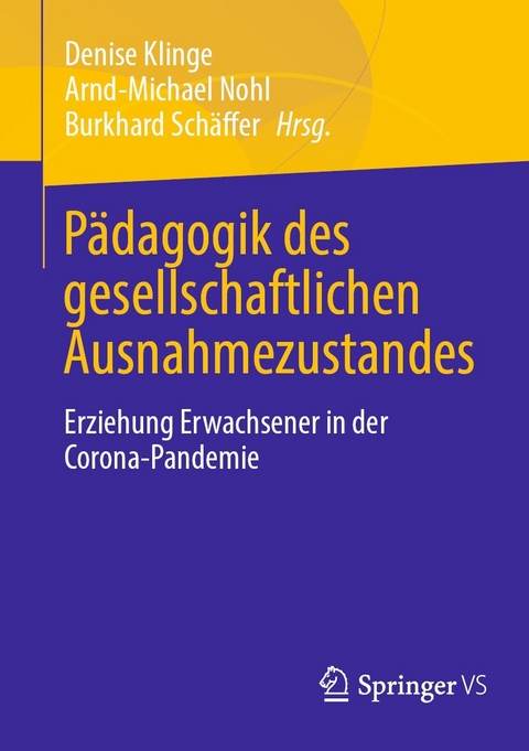 P&auml;dagogik des gesellschaftlichen Ausnahmezustandes - 