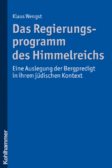 Das Regierungsprogramm des Himmelreichs - Klaus Wengst