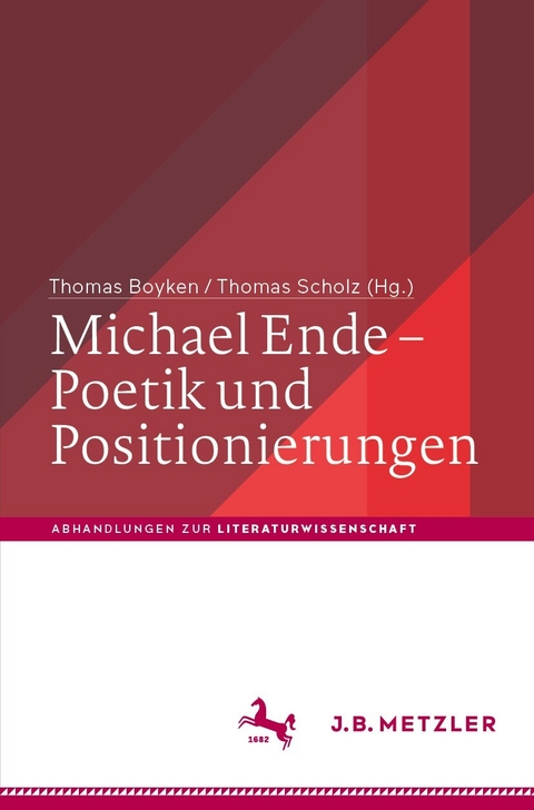 Michael Ende – Poetik und Positionierungen - 