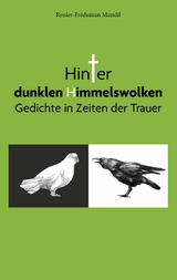 Hinter dunklen Himmelswolken - Renier-Fr&eacute;duman Mundil