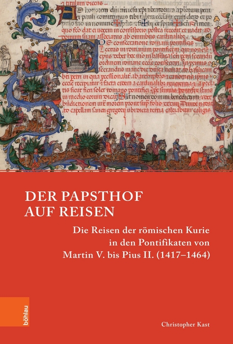 Der Papsthof auf Reisen - Christopher Kast
