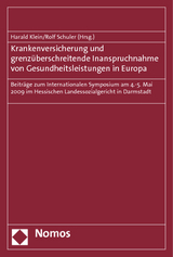 Krankenversicherung und grenz&uuml;berschreitende Inanspruchnahme von Gesundheitsleistungen in Europa - 