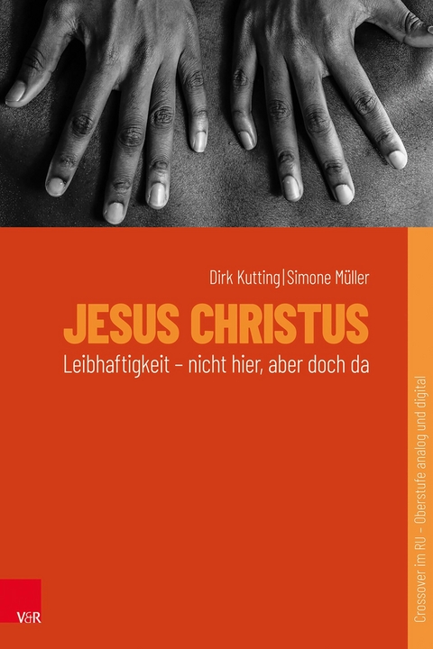 Jesus Christus - Dirk Kutting, Simone Müller