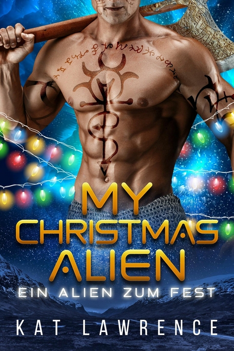 My Christmas Alien - Kat Lawrence