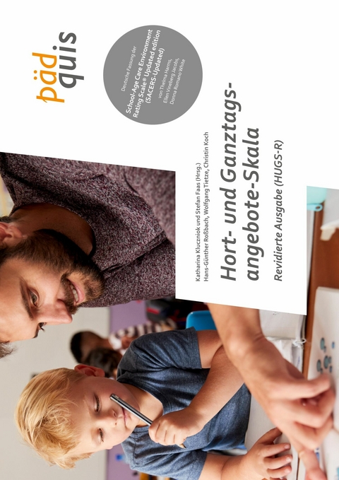 Hort- und Ganztagsangebote-Skala (HUGS-R) - Hans-G&uuml;nther Ro&szlig;bach, Wolfgang Tietze, Christin Koch