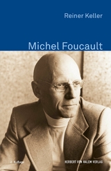 Michel Foucault - Reiner Keller