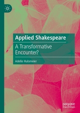 Applied Shakespeare -  Adelle Hulsmeier