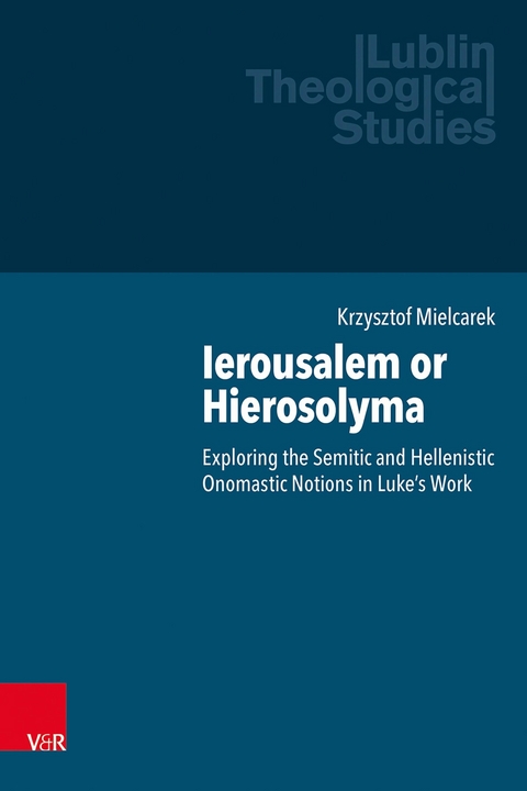 Ierousalem or Hierosolyma - Krzysztof Mielcarek